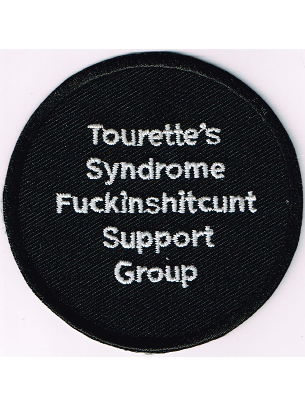 TOURETTE'S SYNDROME FCKINSHTCNT SUPPORT GROUP PATCH biker crude humor funny